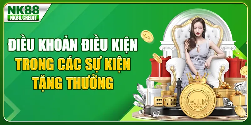 Điều khoản điều kiện trong các sự kiện tặng thưởng
